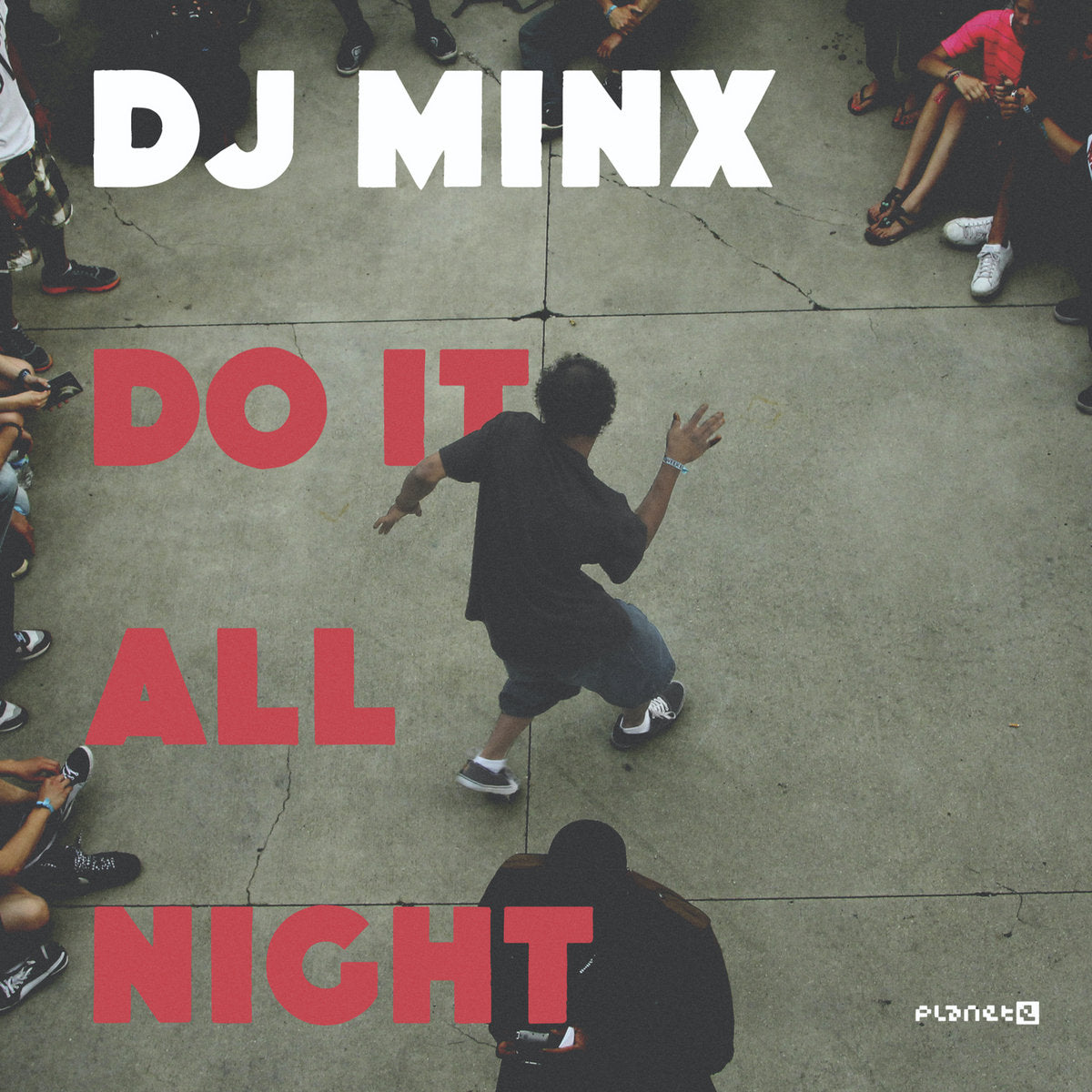 DJ Minx 'Do It All Night'